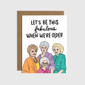 Fabulous Golden Girls