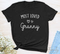 Most Loved Granny - Unisex T-shirt - Granny Shirt - Gift For Granny - familyteeprints